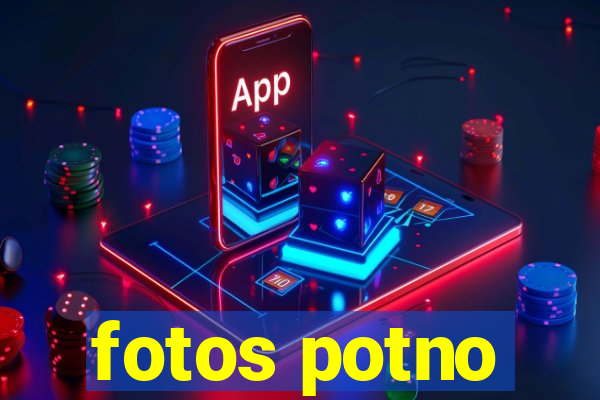 fotos potno